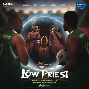 Low Priest (2025) Season 1 – Nollywood Series