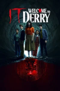 IT Welcome to Derry (2025) Season 1 (Complete) | TV Series
