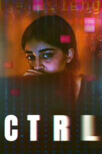 Read more about the article CTRL (2024) – Indian