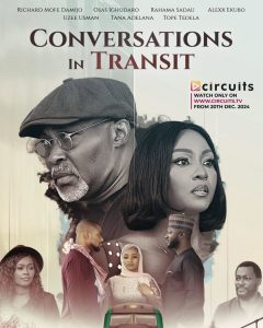 Read more about the article Conversations In Transit (2024) – Nollywood Movie