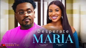 Read more about the article Desperate Maria (2024) – Nollywood Movie