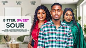 Read more about the article Bitter, Sweet Sour (2024) – Nollywood Movie