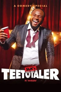 Read more about the article SLK: Teetotaler (2023) – Nollywood Movie