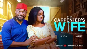 Read more about the article The Carpenter’s Wife (2025) – Nollywood Movie