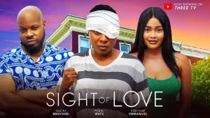 Read more about the article Sight Of Love (2024) – Nollywood Movie