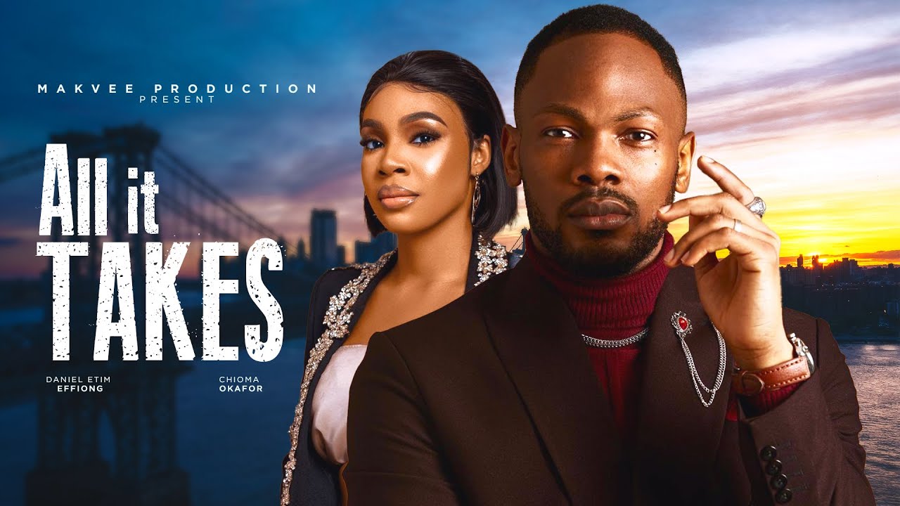 all-it-takes-nollywood