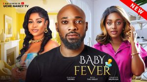 Read more about the article Baby Fever (2024) – Nollywood Movie