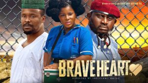 Read more about the article Braveheart (2024) – Nollywood Movie