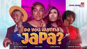 Read more about the article Do You Wanna Japa (2024) – Nollywood Movie