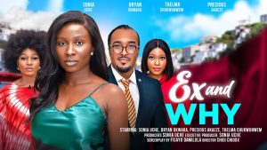 Read more about the article Ex and Why (2024) – Nollywood Movie