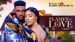 Read more about the article Flames of Love (2024) – Nollywood Movie