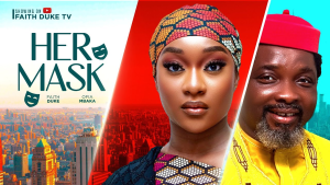 Read more about the article Her Mask (2024) – Nollywood Movie