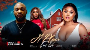 Read more about the article A Place For Us (2025) – Nollywood Movie