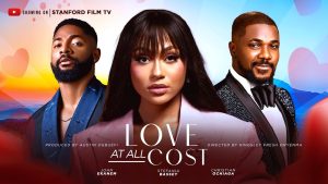 Read more about the article Love At All Cost (2024) – Nollywood Movie