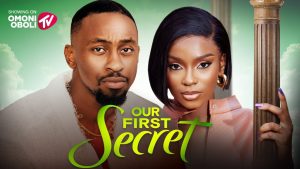 Read more about the article Our First Secret (2025) – Nollywood Movie