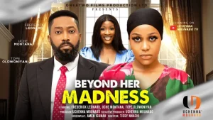 Read more about the article Beyond Her Madness (2025) – Nollywood Movie