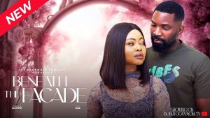 Read more about the article Beneath The Facade (2025) – Nollywood Movie