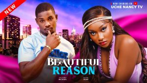 Read more about the article Beautiful Reason (2025) – Nollywood Movie