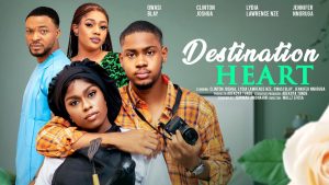 Read more about the article Destination Heart (2024) – Nollywood Movie