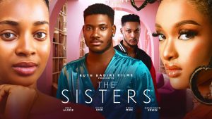 Read more about the article The Sisters (2025) – Nollywood Movie