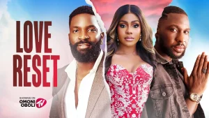 Read more about the article Love Reset (2025) – Nollywood Movie