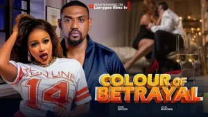 Read more about the article Colour Of Betrayal (2024) – Nollywood Movie