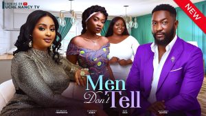 Read more about the article Men Don’t Tell (2024) – Nollywood Movie