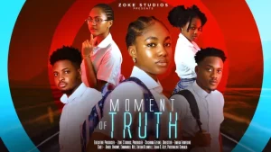 Read more about the article Moment Of Truth (2024) – Nollywood Movie