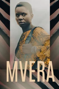 Read more about the article Mvera (2023) – Kenyan Movie