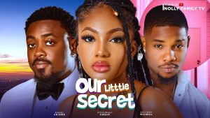 Read more about the article Our Little Secret (2024) – Nollywood Movie