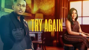 Read more about the article Try Again (2021) – Nollywood Movie