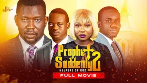 Read more about the article Prophet Suddenly 2 – Nollywood Movie