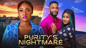 Read more about the article Purity’s Nightmare (2024) – Nollywood Movie