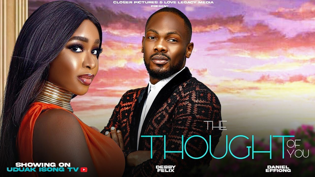 the-thought-of-you-nollywood