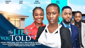 Read more about the article The Lies You Told (2024) – Nollywood Movie