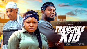 Read more about the article Trenches Kid (2024) – Nollywood Movie