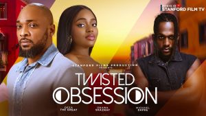 Read more about the article Twisted Obsession (2024) – Nollywood Movie