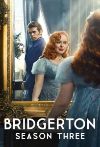 Read more about the article Bridgerton Season 3 (Complete) | TV Series