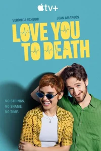 Read more about the article Love You to Death Season 1 (Complete) | TV Series