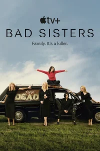 Read more about the article Bad Sisters Season 2 (Complete) | TV Series