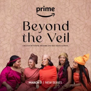 Read more about the article Beyond the Veil Season 2 (Complete) | Nollywood TV Series