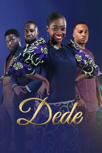 Read more about the article Dede Season 2 (Complete) – Ghana Series