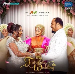 Read more about the article My Fairytale Wedding Season 1 (Complete) – Nollywood Series