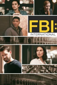 Read more about the article FBI – International – Season 3 (Complete) | TV Series