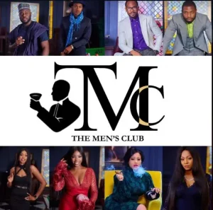 Read more about the article The Men’s Club (TMC) Season 5 (Complete) – Nollywood Series