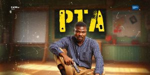 Read more about the article Pta Season 1  (Complete) – Nollywood Series