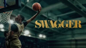 Read more about the article Swagger Season 1 (Complete) | TV Series