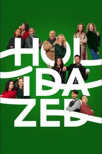 Read more about the article Holidazed Season 1 (Complete) | TV Series