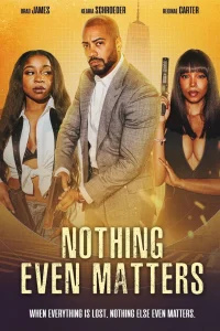 Read more about the article Nothing Even Matters (2024)