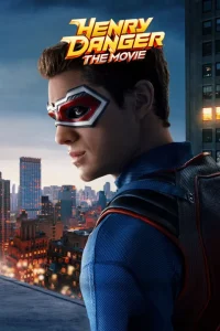 Read more about the article Henry Danger: The Movie (2025)